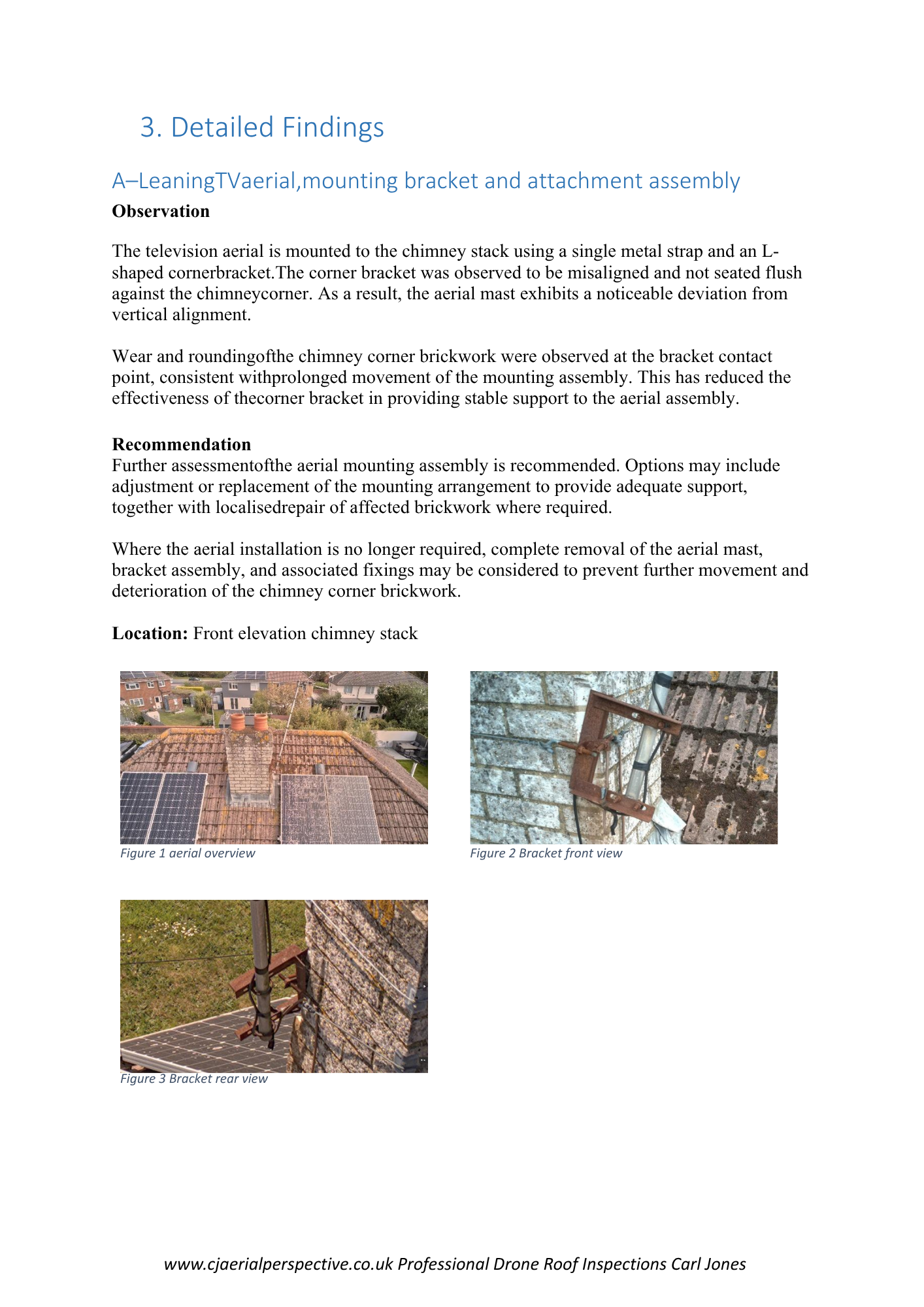 Chimney aerial bracket condition